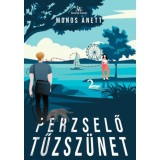 Perzselő tűzsz&uuml;net - Gyűl&ouml;llek szeretni 2. - Monos Anett