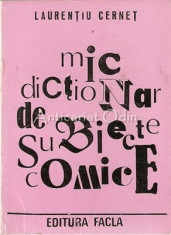 Mic Dictionar De Subiecte Comice - Laurentiu Cernet foto