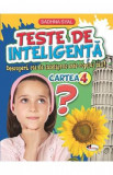 Teste de inteligenta. Cartea 4 - Sadhna Syal