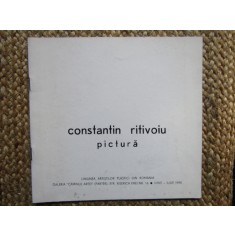 Constantin Ritivoiu pictura catalog expozitie 1990 Bucuresti Caminul artei