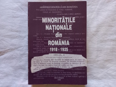 MINORITATILE NATIONALE DIN ROMANIA 1918-1925. CULEGERE DE DOCUMENTE DIN ARHIVELE foto