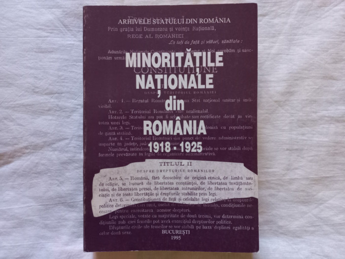 MINORITATILE NATIONALE DIN ROMANIA 1918-1925. CULEGERE DE DOCUMENTE DIN ARHIVELE