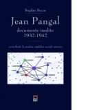 Jean Pangal, documente inedite (1932-1942)