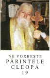 Ne vorbeste Parintele Cleopa 19