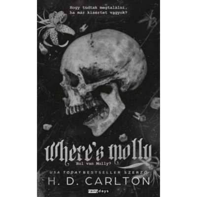 Where&amp;#039;s Molly - Hol van Molly? - (K&amp;uuml;l&amp;ouml;nleges kiad&amp;aacute;s) - H.D. Carlton foto