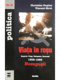 Christian Duplan - Viața &icirc;n roșu, vol. IV (editia 2000)