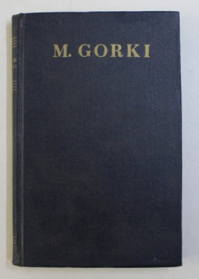 OPERE IN 30 VOLUME, VOL. XIV de MAXIM GORKI, 1959 foto