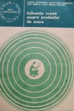 Maria Eftimescu - Influenta vremii asupra productiei de miere (Editia: 1982)