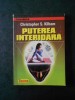CHRISTOPHER S. KILHAM - PUTEREA INTERIOARA
