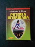 CHRISTOPHER S. KILHAM - PUTEREA INTERIOARA