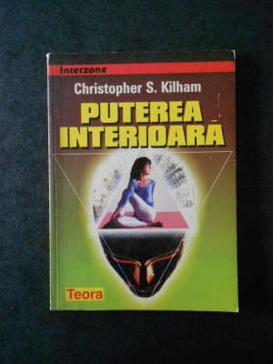 CHRISTOPHER S. KILHAM - PUTEREA INTERIOARA foto