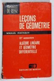 LECONS DE GEOMETRIE II ALGEBRE LINEAIRE ET GEOMETRIE DIFFERENTIELLE/ POSTNIKOV