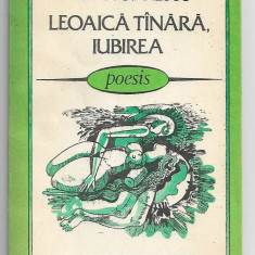 Nichita Stanescu - Leoaica tinara, iubirea