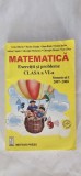 MATEMATICA EXERCITII SI PROBLEME CLASA A VI A SEMESTRUL I SI II , EDITURA METEOR PRESS ,MOROTI , GIURGIU ,RADU ,CIUPITU,GHICA