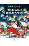 Mos Craciun si toba fermecata - Mauri Kunnas