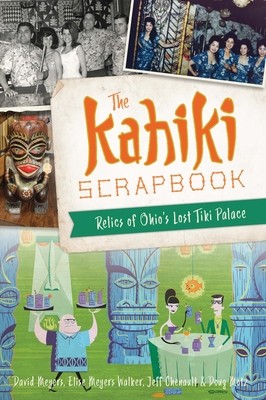The Kahiki Scrapbook: Relics of Ohio&amp;#039;s Lost Tiki Palace foto