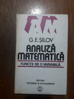 Analiza matematica - G. E. Silov / R1S foto