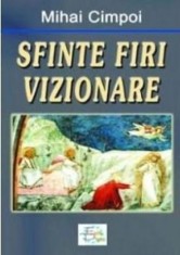 Sfinte firi vizionare, Fundatia culturala Ideea Europeana