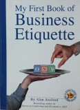 My First Book of Business Etiquette - Alan Axelrod