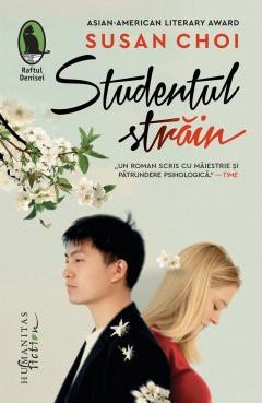 Studentul Strain, Susan Choi - Editura Humanitas Fiction foto