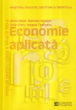 Elena Balan, Mariana Iatagan, Delia Olaru, Angela Tesileanu - Economie
