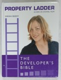 PROPERTY LADDER , THE DEVELOPER &#039;S BIBLE by SARAH BEENY , 2004, PREZINTA HALOURI DE APA *