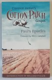CLARENCE JORDAN &#039;S GOSPEL , COTTON PATCH , PAUL &#039; S EPISTLES , 2004