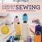 Reader&#039;s Digest Complete Guide to Sewing: Step by Step Techniques for Making Clothes and Home Accessories