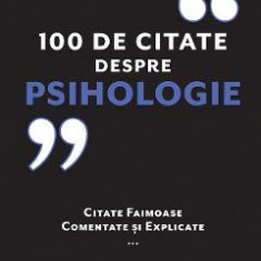 100 de citate despre Psihologie - Alex Fradera