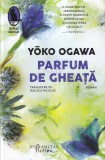Carte Yoko Ogawa - Parfum de gheata, roman captivant, mister si emotie, editura Humanitas, limba romana, 267 pagini, 2024