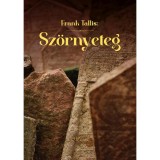 Sz&ouml;rnyeteg - Frank Tallis