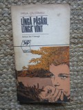 Langa pasari, langa vant - Emilia Caldararu