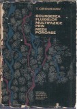 Cumpara ieftin Scurgerea fluidelor multifazice Teodor Oroveanu carte editura Academiei 1966 stare buna colectie