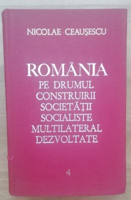 myh 311 - Romania pe drumul... - 4 - Nicolae Ceausescu - 1970 - De colectie foto