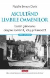 Ascultand limbile oamenilor. Lazar Saineanu despre romana, idis si franceza - Natalie Z. Davis