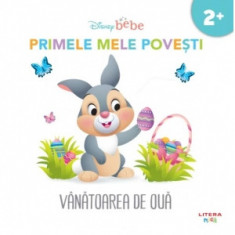 Disney bebe. Primele mele povesti. Vanatoarea de oua - Disney