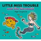 Little Miss Trouble and the Mermaid