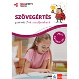 Sz&ouml;veg&eacute;rt&eacute;s gyakorl&oacute; 2-4. oszt&aacute;lyosoknak - Piros p&ouml;tty f&uuml;zetek - Ruzsa &Aacute;gnes