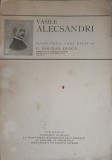 Vasile Alecsandri, Povestirea unei Vieti - G. Bogdan Duica (1926) - Biografii, Editura Cultura Nationala, Carte Veche