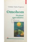 Cristian Tudor Popescu - Omohom - Fictiuni speculative (Editia: 2000)