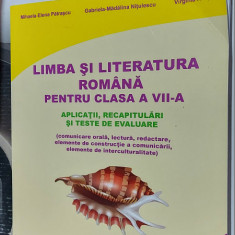 LIMBA SI LITERATURA ROMANA CLASA A VII A APLICATII RECAPITULARI TESTE EVALUARE