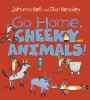 Go Home, Cheeky Animals!, 2017