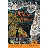 Okt&oacute;ber, Okt&oacute;ber - Katya Balen