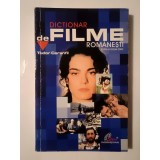 Tudor Caranfil - Dicționar de filme rom&acirc;nești (ediția a doua, revăzută și adăugită; 2003)