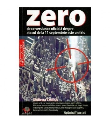Giulietto Chiesa - Zero - de ce versiunea oficiala despre atacul de foto