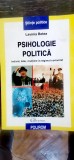 Lavinia Betea - Psihologie politica. Individ, lider mulțime &icirc;n regimul comunist