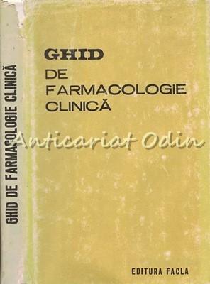 Ghid De Farmacologie Clinica - N. Dragomir, M. Mihailescu, M.G. Plauchithiu foto