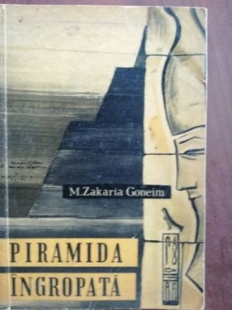 Piramida ingropata- M.Zakaria Goneim