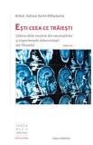 Esti ceea ce traiesti - Diacon Adrian Sorin Mihalache