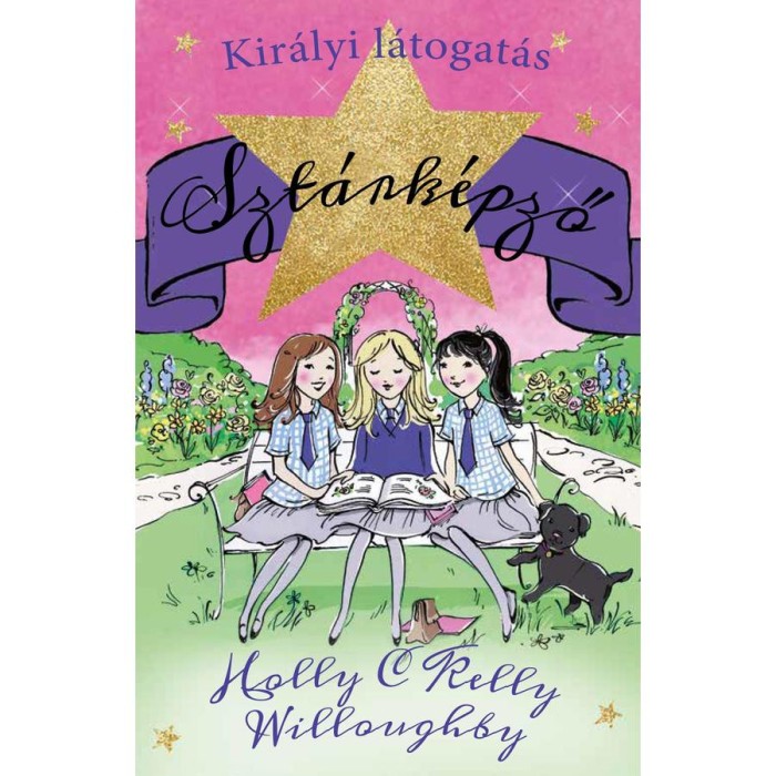 Szt&aacute;rk&eacute;pző 2. - Kir&aacute;lyi l&aacute;togat&aacute;s - Kelly Willoughby